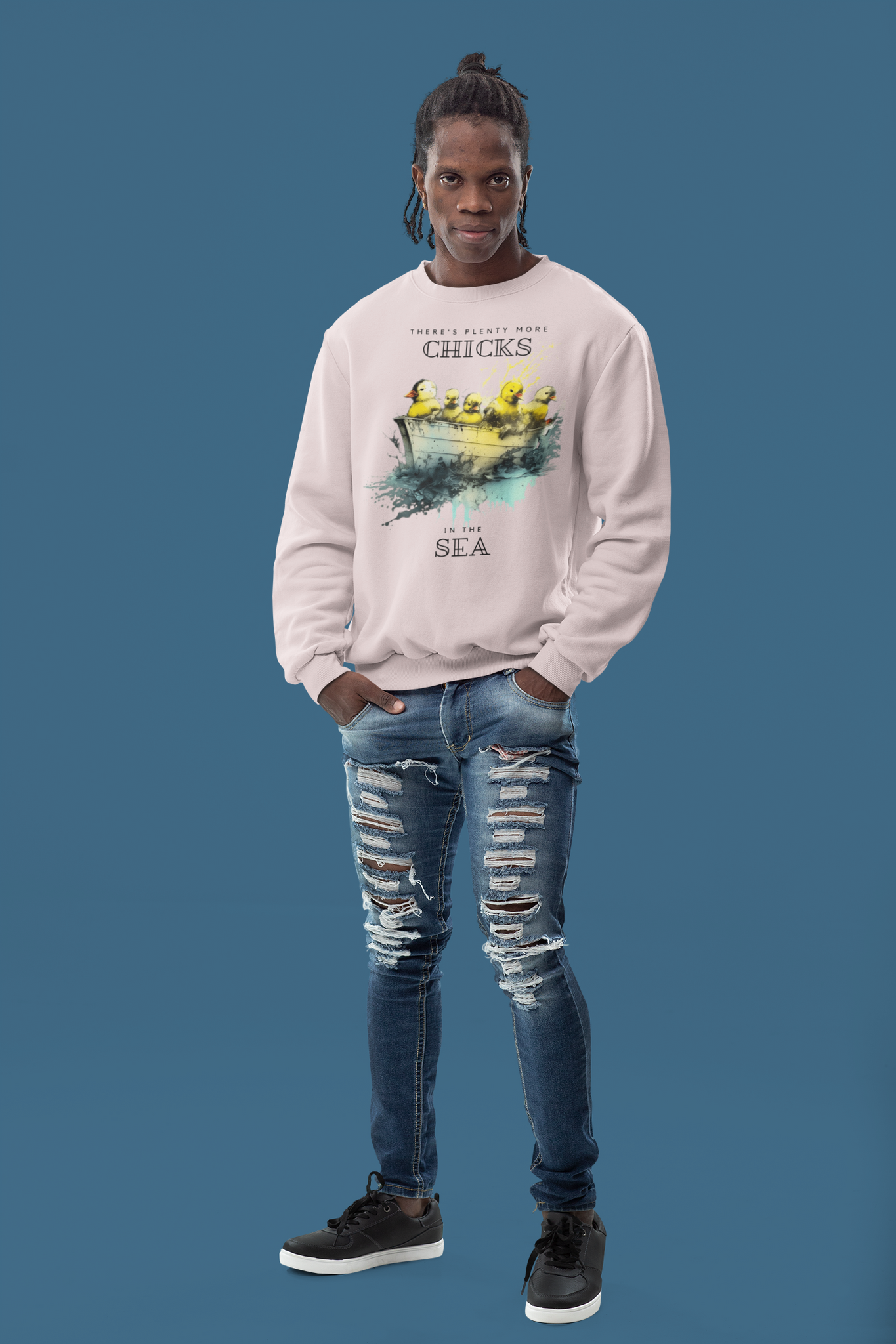 There's Plenty More Chicks In The Sea - Unisex Sweatshirt